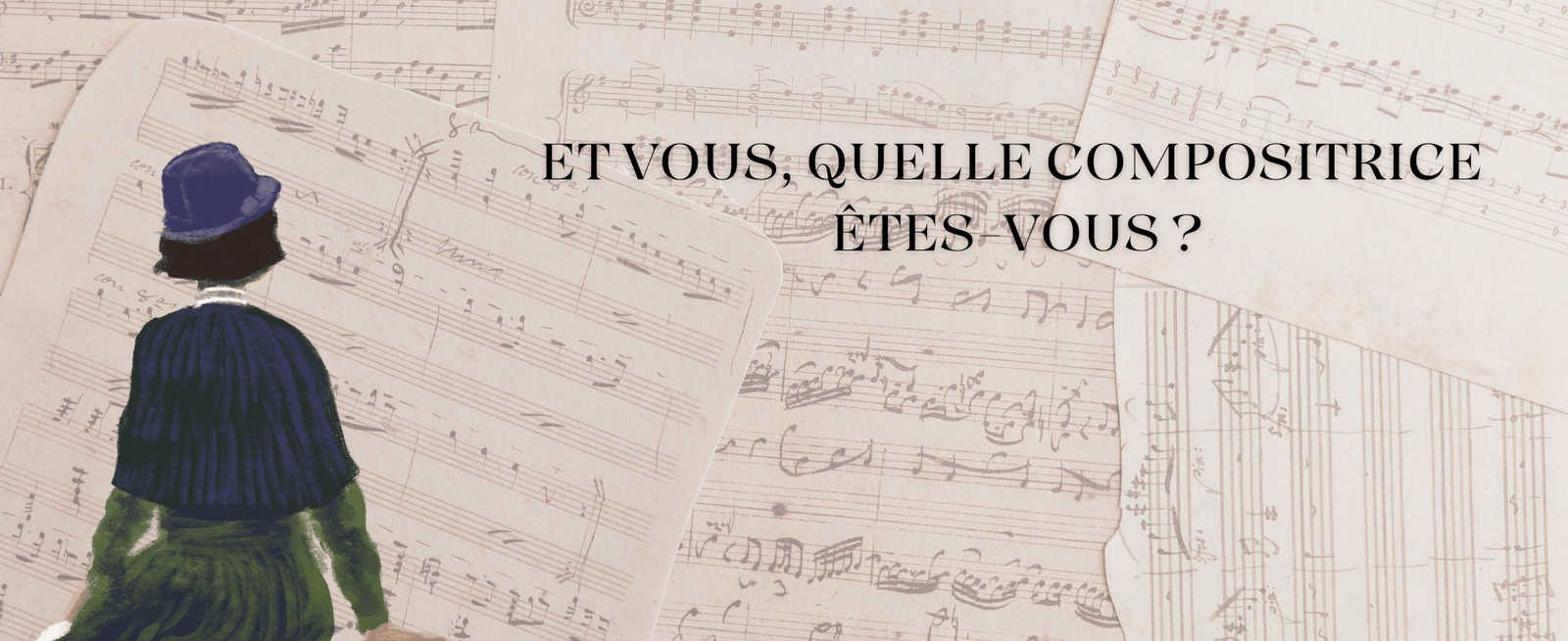 Test - Quelle compositrice êtes-vous ?